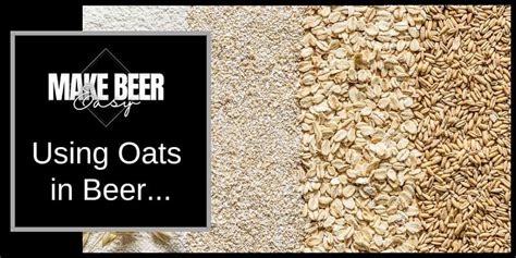 using oats in beer